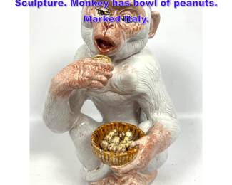 Lot 684 Italian Glazed Terracotta Monkey Sculpture. Monkey has bowl of peanuts. Marked Italy. 