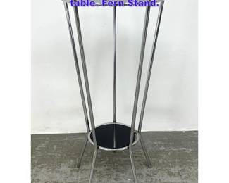 Lot 690 Chrome and Black glass pedestal table. Fern Stand.