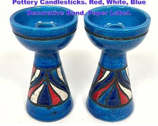 Lot 663 Pr ROSENTHALNETTER Blue Glazed Pottery Candlesticks. Red, White, Blue Decorative Band. Paper Label.