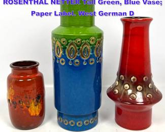 Lot 605 3pc Lot European MCM Art Pottery. ROSENTHAL NETTER Tall Green, Blue Vase Paper Label. West German D