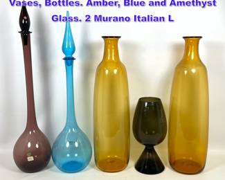 Lot 710 Collection of 5 MCM Colored Glass Vases, Bottles. Amber, Blue and Amethyst Glass. 2 Murano Italian L