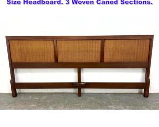 Lot 705 Mid Century Modern Walnut King Size Headboard. 3 Woven Caned Sections. 