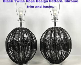Lot 1032 Pr Modernist Lamps. Wrapped Black Twine Rope Design Pattern. Chrome trim and bases. 