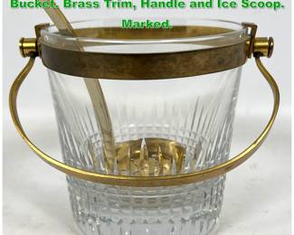 Lot 1428 BACCARAT French Crystal Ice Bucket. Brass Trim, Handle and Ice Scoop. Marked.