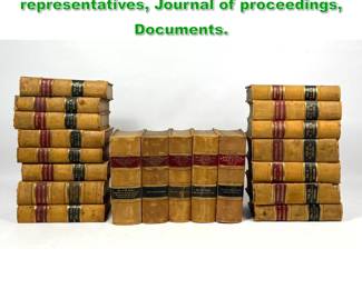 Lot 1501 Large Lot Antique Books. House of representatives, Journal of proceedings, Documents.
