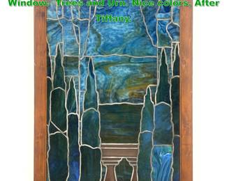 Lot 1537 Good Vintage Stain Leaded Glass Window. Trees and Urn. Nice colors. After Tiffany. 
