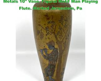 Lot 1400 ALFRED SALZMANN Bezalel Mixed Metals 10 Vase. Figural Motif Man Playing Flute. Marked Jerusalem, Pa