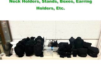 Lot 1647 Large Lot of Jewelry Displays. Neck Holders, Stands, Boxes, Earring Holders, Etc. 