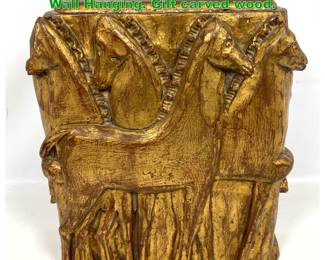 Lot 1588 Artisan Made Frieze of Horses. Wall Hanging. Gilt carved wood. 