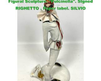Lot 1359 Italian Pottery CACCIAPUOTI Figural Sculpture. Pulcinella. SIgned RIGHETTO . Paper label. SILVIO