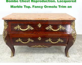 Lot 1517 TROUVAILLES Ornate French style Bombe Chest Reproduction. Lacquered Marble Top. Fancy Ormolu Trim an