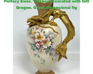 Lot 1437 Doulton Burslem England Art Pottery Ewer. Pitcher decorated with Gilt Dragon. Great dimensional fig