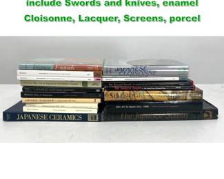 Lot 1698 18 books on Japanese design to include Swords and knives, enamel Cloisonne, Lacquer, Screens, porcel