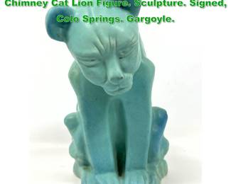 Lot 1378 VAN BRIGGLE Glazed Pottery Chimney Cat Lion Figure. Sculpture. Signed, Colo Springs. Gargoyle. 