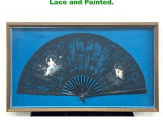Lot 1473 Antique Framed Folding Fan. Black Lace and Painted. 