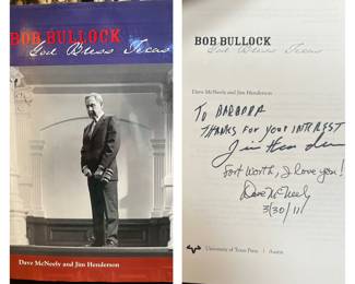 Bob Bullock, God bless Texas. This book is signed by both of the authors!!