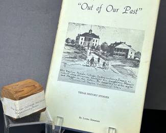 Vintage 1967 book, 'Out of Our Past' on the history of Baylor and Mary Hardin Baylor school in Texas along with a small salvaged piece of wood from the original Baylor College building when it was once located in Independence, Texas.   This was saved many many decades ago.  
