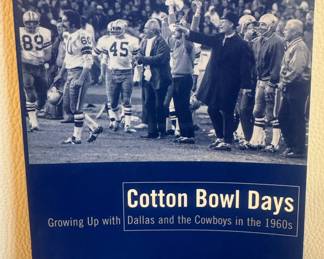 Dallas Cowboys & the Cotton Bowl Days Book