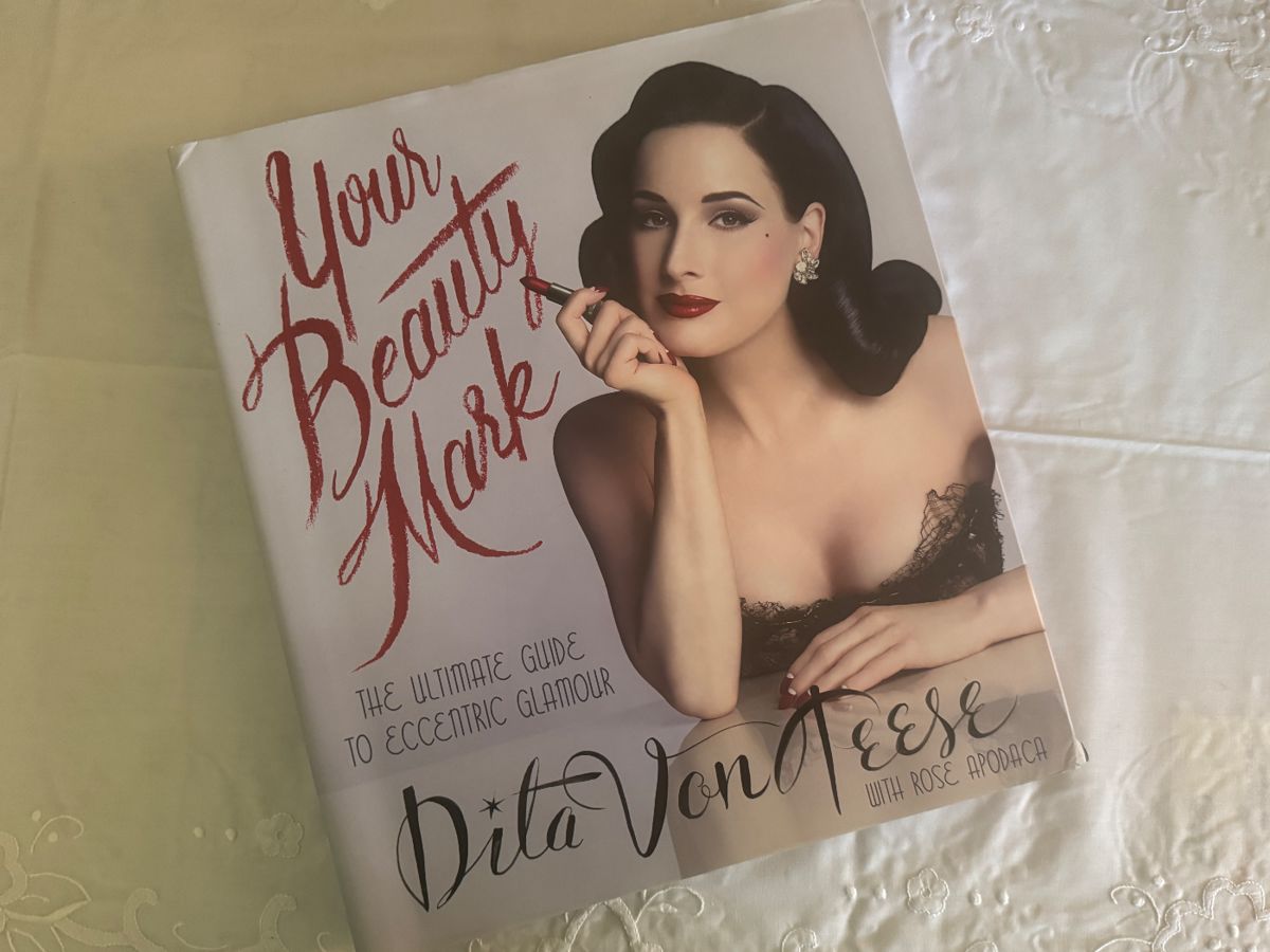 "Your Beauty Mark" Autographed by Dita Von Teese (4 Available)