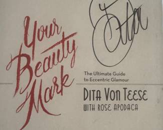 "Your Beauty Mark" Autographed by Dita Von Teese (4 Available)