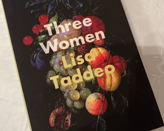 "Three Women" Autographed by Lisa Taddeo (2 Deluxe Editions Available)
