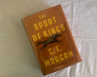 "The Sport of Kings" Autographed by C.E. Morgan