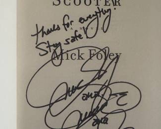 "Scooter" Autographed by Mick Foley (2 Available)