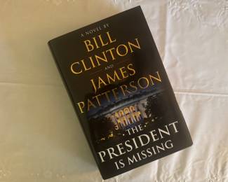 "The President is Missing" Autographed by Bill Clinton & James Patterson