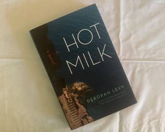 "Hot Milk" Autographed by Deborah Levy