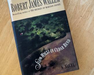 "Slow Waltz in Cedar Bend" Autographed by Robert James Waller