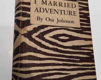Classic hardcover "I Married Adventure" by Osa Johnson (1940)