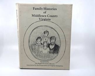 Family Histories of Middlesex County Virginia
