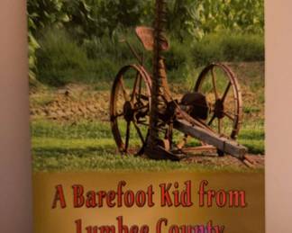 A Barefoot Kid From Lumbee County Signed First Edition Douglas Wilson