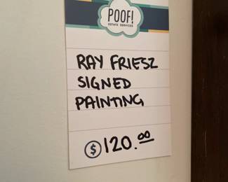 Ray Friesz Signed Painting 