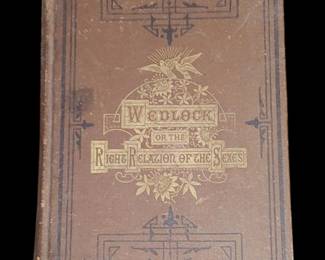 1869 Wedlock or the Right Relation of the Sexes By Samuel Wells