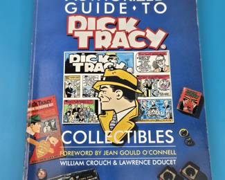 "The Authorized Guide to Dick Tracy Collectibles" by William Crouch and Lawrence Doucet.