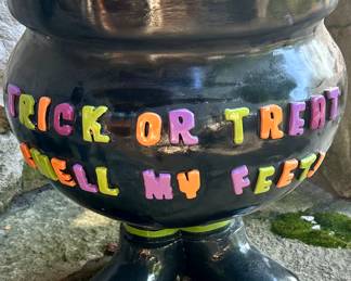 “Trick-or-treat smell your feet” ceramic Halloween cauldron appox 20h x 20”w $48