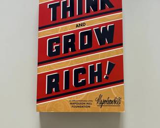 "Think and Grow Rich!" Napoleon Hill