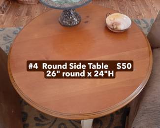 #4  Round Side Table  26" round x 24"H   $50