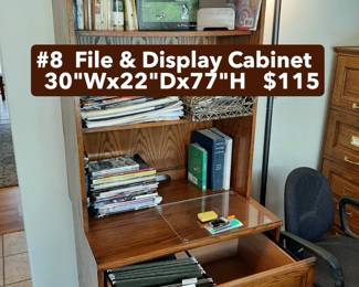 #8  File & Display Cabinet  30"Wx22"Dx77"H   $115