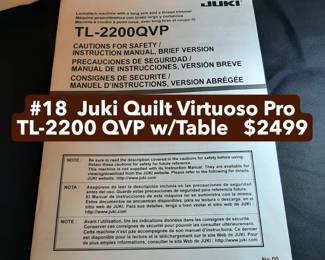 #18  Juki Quilt Virtuoso Pro TL-2200 QVP w/Table   $2499