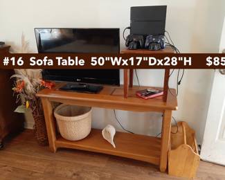 #16  Sofa Table  50"Wx17"Dx28"H   $85