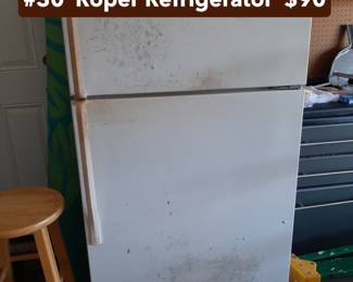 #30  Roper Refrigerator   $90