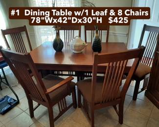 #1  Dining Table w/1 Leaf & 8 Chairs  78"Wx42"Dx30"H   $425