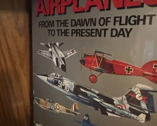 Airplanes: From the Dawn of Flight to the Present Day" by Enzo Angelucci