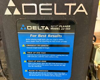 *	#115	Delta 12.5" Planer #22-560	 $150.00 				