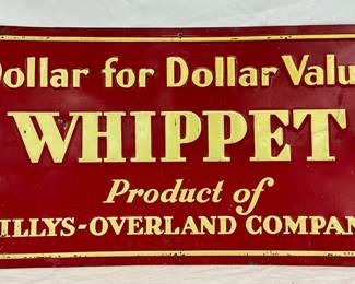Emb. Willys-Overland Whippet 'Dollar for Dollar Value' Sign, 22in x 12in