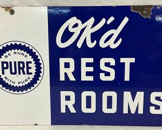 DSP Pure Oil Company ‘OK’d Rest Rooms,’ Sign 24 x 15 1/2 in.