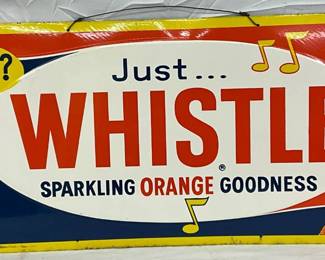 Emb.  'Just...Whistle' Soda Advertising Sign, 30×12in. 