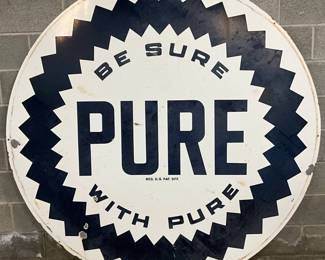 6ft. 'Be Sure with Pure’ Gasoline  DSP Sign